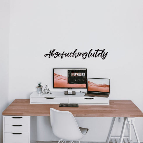 Absofuckinglutely - Metal Wall Art