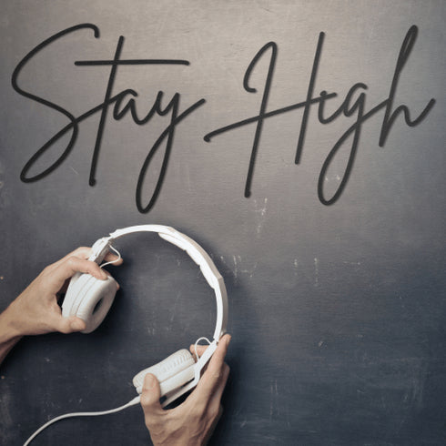 Stay High - Metal Wall Art